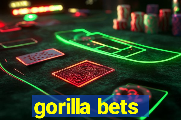 gorilla bets